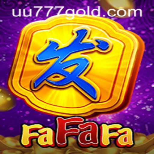 Exploring the World of FaFaFa and the UU777 PH Login Experience