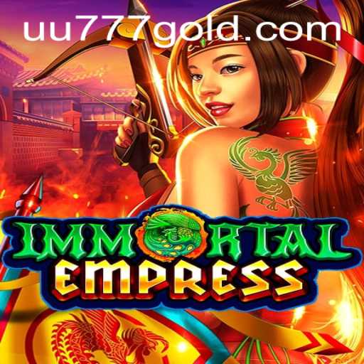 ImmortalEmpress: Unveiling the Mystical Realm and the Gateway to uu777 PH Login