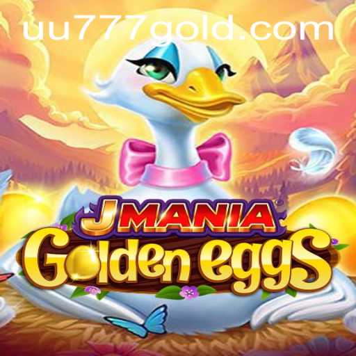 Discover the Exciting World of JManiaGoldenEggs and Secure Your Place with uu777 PH Login