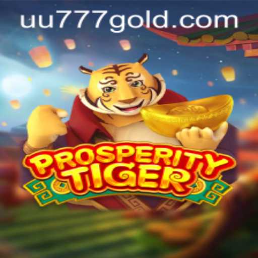 Exploring ProsperityTiger: A Deep Dive into the Game Phenomenon and Its Significance in the Context of 'uu777 PH Login'